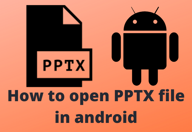 How to open PPTX in android