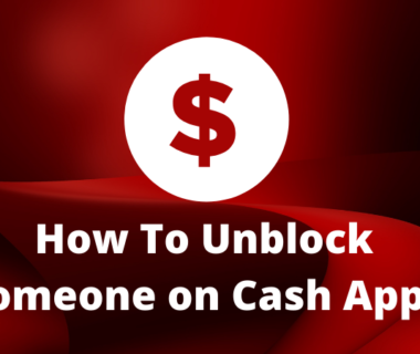 How To Unblock Someone on Cash App?