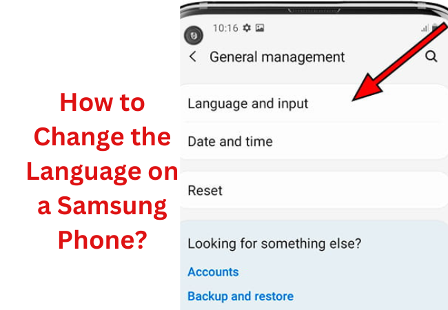 How to Change the Language on a Samsung Phone?