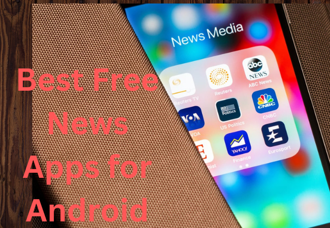 Best Free News Apps for Android